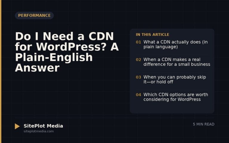 Do I Need a CDN for WordPress? A Plain-English Answer