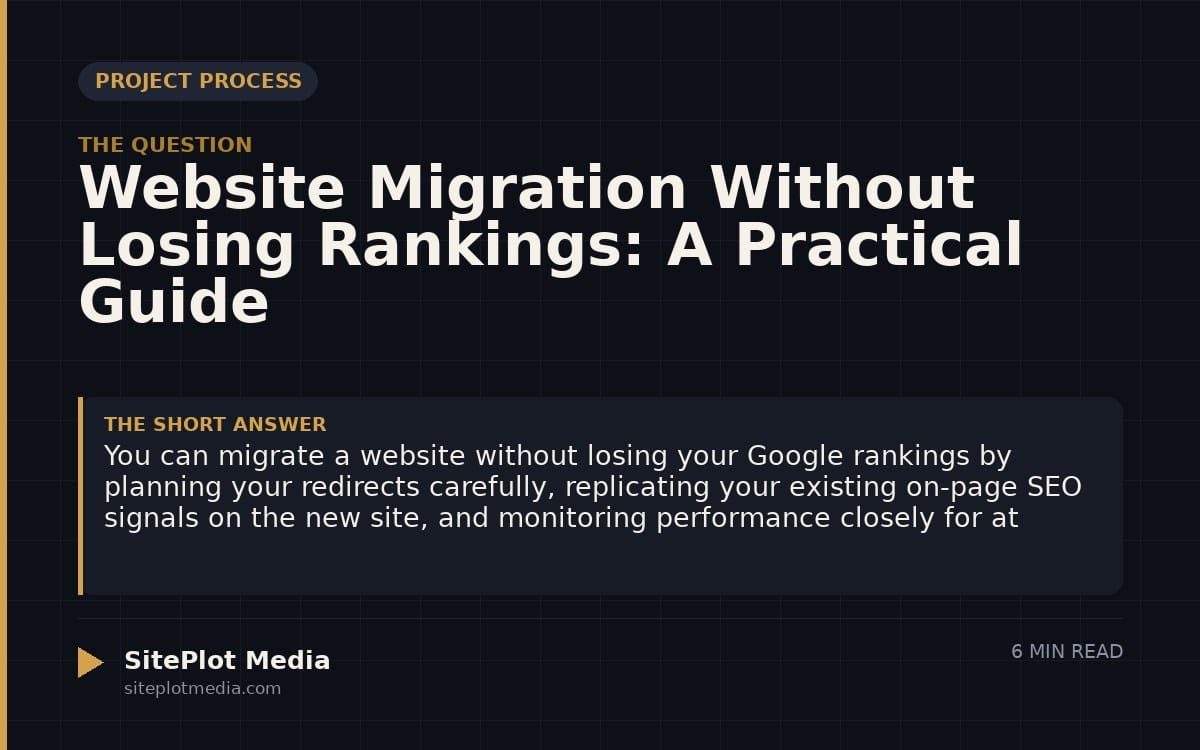 Website Migration Without Losing Rankings: A Practical Guide