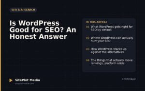 Is WordPress Good for SEO? An Honest Answer