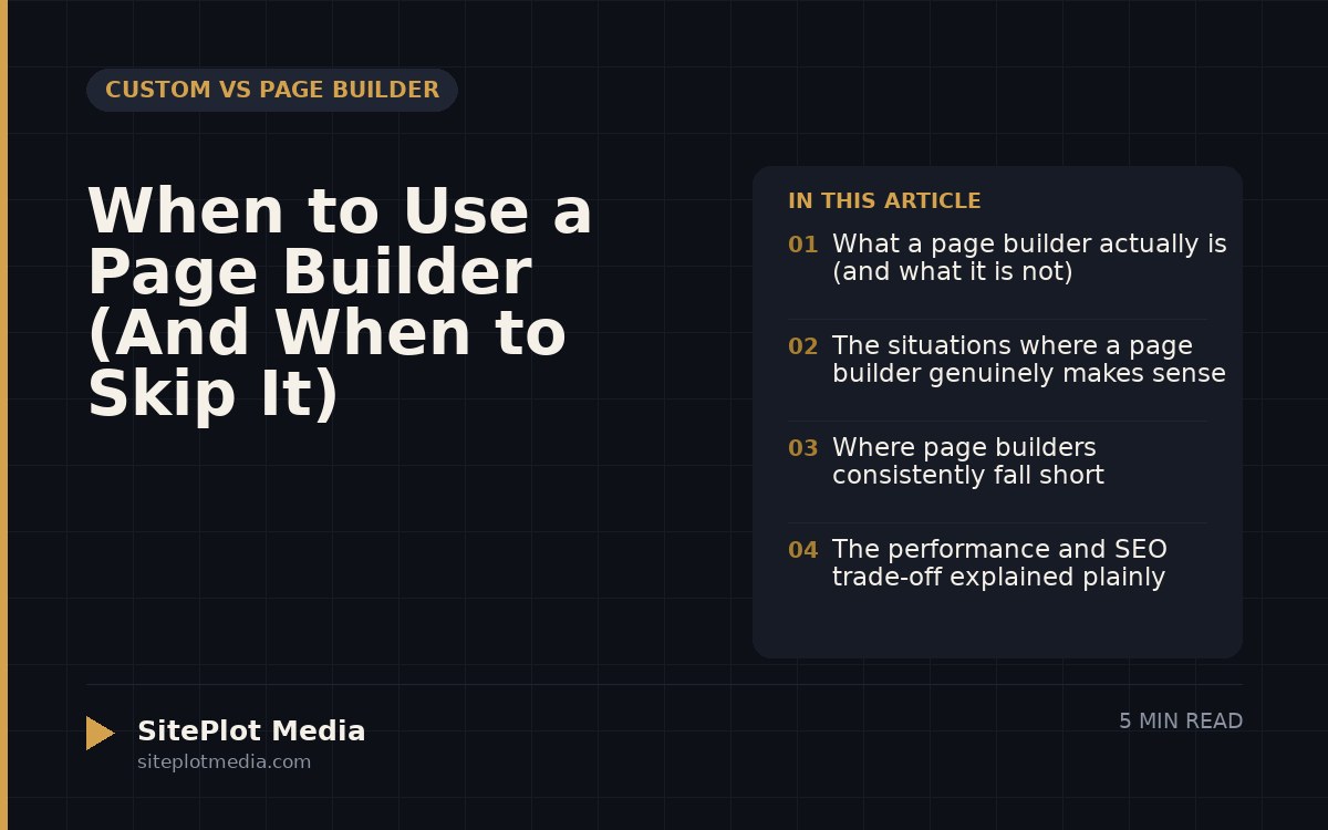 When to Use a Page Builder (And When to Skip It)